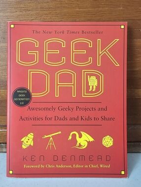 Geek Dad by Ken Denmead Like New
